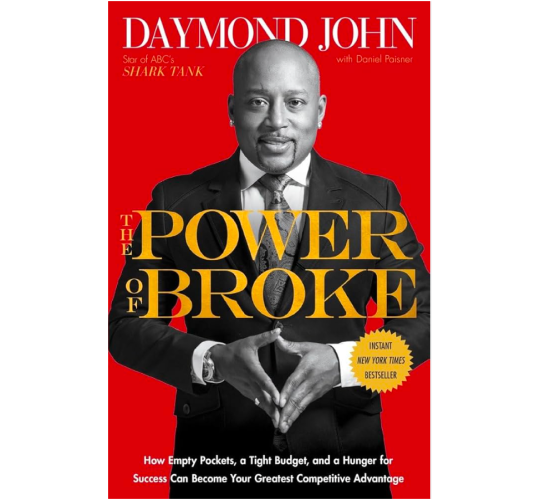 Book cover of The Power of Broke by Daymond John 
